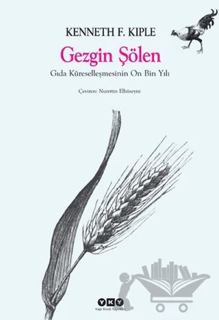 Gezgin Şölen – Kenneth F. Kiple – Yapı Kredi Yayınları kitap kapağı