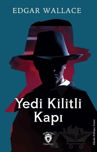 Yedi Kilitli Kapı – Edgar Wallace – Dorlion Yayınları kitap kapağı