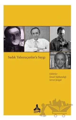 Sadık Yalsızuçanlar’a Saygı – Kolektif – Sonçağ Yayınları kitap kapağı
