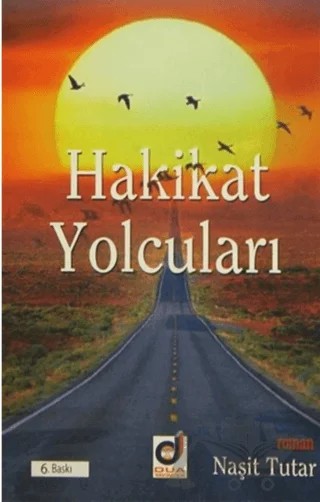 Hakikat Yolcuları – Naşit Tutar – Dua Yayınları kitap kapağı