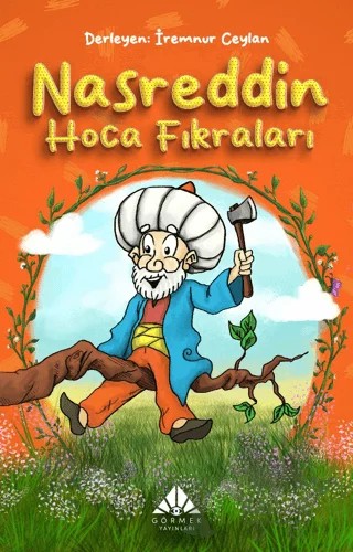 Nasreddin Hoca Fıkraları – Kolektif – Görmek Yayınları kitap kapağı