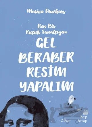 Gel Beraber Resim Yapalım – Marion Deuchars – Hep Kitap kitap kapağı