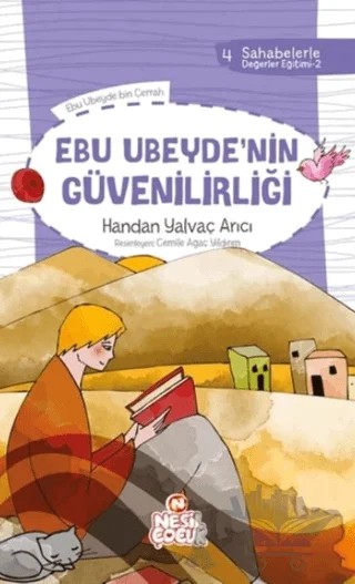 Ebu Ubeyde'nin Güvenilirliği – Handan Yalvaç Arıcı – Nesil Çocuk Yayınları kitap kapağı