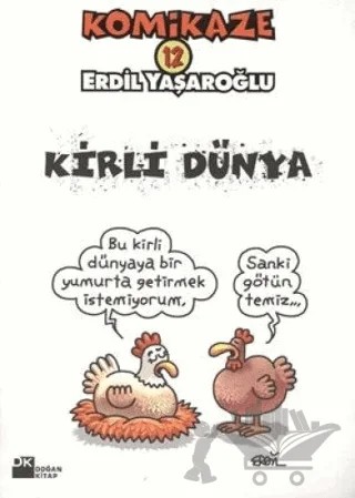 Komikaze 12 Kirli Dünya – Erdil Yaşaroğlu – Doğan Kitap kitap kapağı
