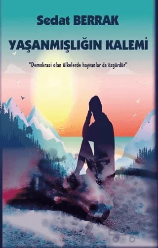 Yaşanmışlığın Kalemi – Sedat Berrak – Platanus Publishing kitap kapağı