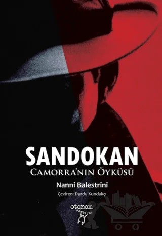 Sandokan - Camorra'nın Öyküsü – Nanni Balestrini – Otonom Yayıncılık kitap kapağı