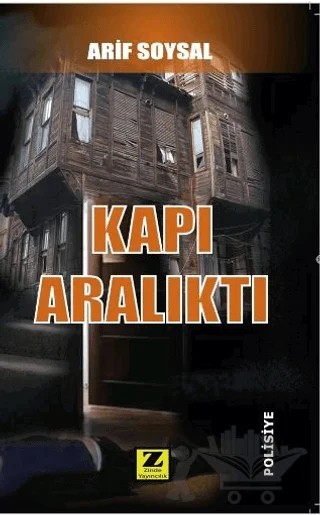 Kapı Aralıktı – Arif Soysal – Zinde Yayıncılık kitap kapağı