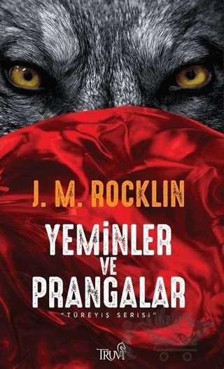 Yeminler ve Prangalar – J. M. Rocklin – Truva Yayınları kitap kapağı