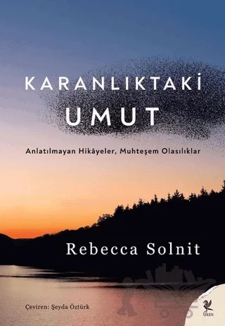 Karanlıktaki Umut – Rebecca Solnit – Siren Yayınları kitap kapağı