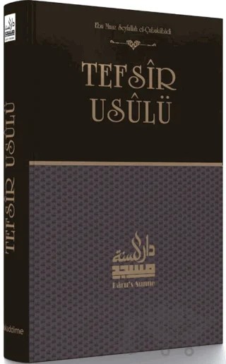 Tefsir Usulü – Ebu Muaz Seyfullah el-Çabukabadi – Daru’s Sunne Yayınları kitap kapağı