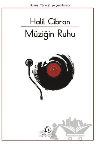 Müziğin Ruhu – Halil Cibran – Cağaloğlu Yayınevi kitap kapağı