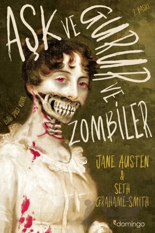 Aşk ve Gurur ve Zombiler – Jane Austen, Seth Grahame- Smith – Domingo Yayınevi kitap kapağı
