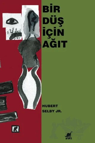 Bir Düş İçin Ağıt – Hubert Selby Jr. – Ayrıntı Yayınları kitap kapağı