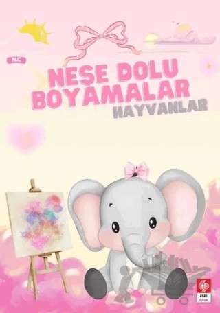 Neşe Dolu Boyamalar Hayvanlar – Neşe Ceylan – Ekin Basım Yayın kitap kapağı
