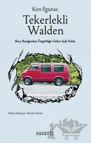 Tekerlekli Walden – Ken Ilgunas – Heretik Yayıncılık kitap kapağı