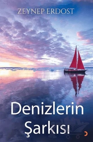 Denizlerin Şarkısı – Zeynep Erdost – Cinius Yayınları kitap kapağı