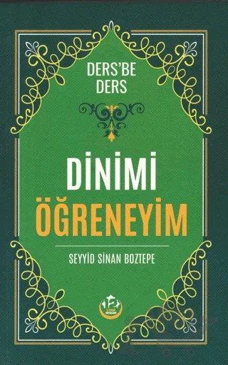 Dinimi Öğreneyim – Seyyid Sinan Boztepe – 12 İmam Yayınları kitap kapağı