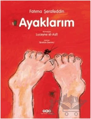 Ayaklarım – Fatıma Şerafeddin – Yapı Kredi Yayınları kitap kapağı