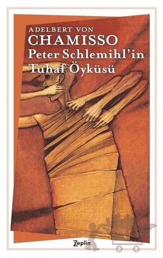 Peter Schlemihl'in Tuhaf Öyküsü – Adelbert von Chamisso – Zeplin Kitap kitap kapağı