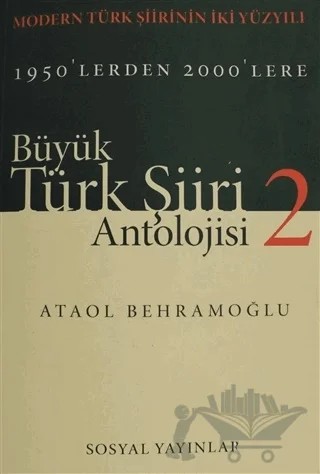Büyük Türk Şiiri Antolojisi Cilt: 2 – Ataol Behramoğlu – Sosyal Yayınları kitap kapağı
