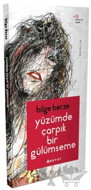 Yüzümde Çarpık Bir Gülümseme – Bilge Berze – Boyut Yayın Grubu kitap kapağı