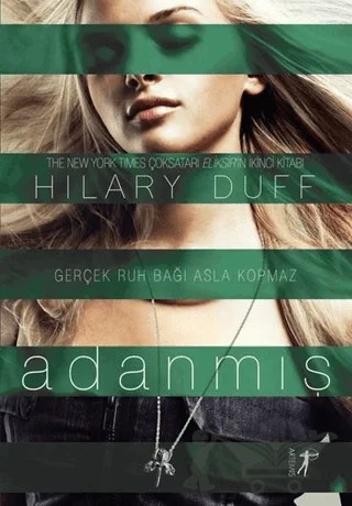 Adanmış – Hilary Duff – Artemis Yayınları kitap kapağı