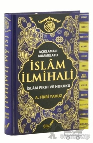 Açıklamalı Muamelatlı İslam İlmihali – Ali Fikri Yavuz – Çile Yayınları kitap kapağı