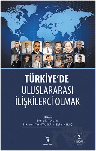 Türkiye’de Uluslararası İlişkilerci Olmak – Burak Yalım – Yeniyüzyıl Yayınları kitap kapağı
