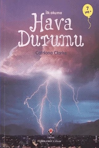 İlk Okuma - Hava Durumu – Catriona Clarke – TÜBİTAK Yayınları kitap kapağı