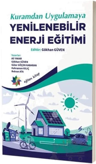 Kuramdan Uygulamaya Yenilenebilir Enerji Eğitimi – Kolektif – Eğiten Kitap kitap kapağı