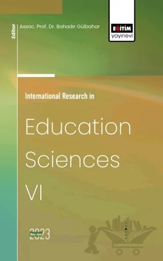 International Research in Education Sciences VI – Bahadır Gülbahar – Eğitim Yayınevi - Bilimsel Eserler kitap kapağı