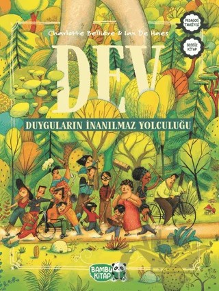 Dev - Duyguların İnanılmaz Yolculuğu – Charlotte Belliere – Bambu Kitap kitap kapağı