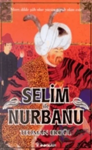 Selim ile Nurbanu – Teoman Ergül – İnkılap Kitabevi kitap kapağı