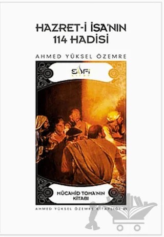 Hazret-i İsa’nın 114 Hadisi – Ahmed Yüksel Özemre – Sufi Kitap kitap kapağı