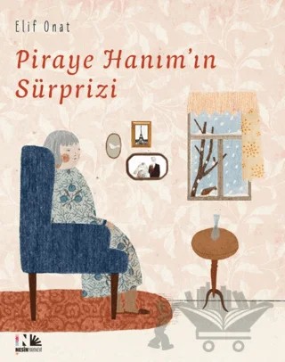Piraye Hanım'ın Sürprizi – Elif Onat – Nesin Yayınevi kitap kapağı