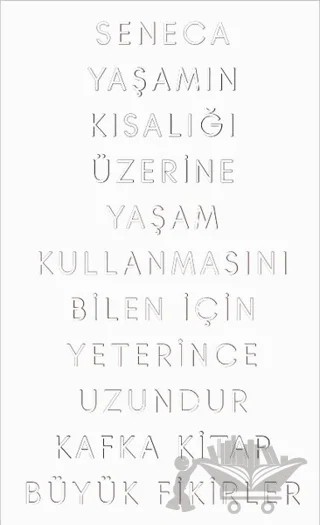 Yaşamın Kısalığı Üzerine – Seneca – Kafka Kitap kitap kapağı