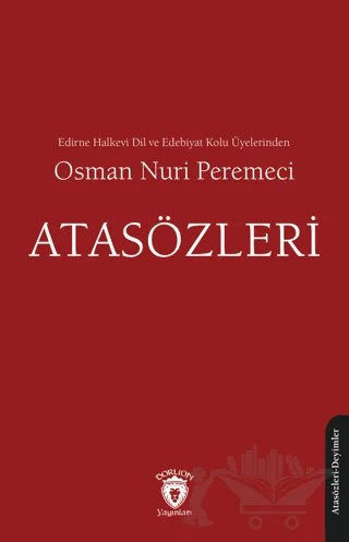 Atasözleri 1942 – Osman Nuri Peremeci – Dorlion Yayınları kitap kapağı