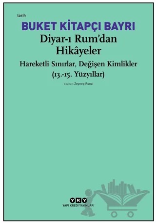 Diyar-ı Rum’dan Hikayeler – Buket Kitapçı Bayrı – Yapı Kredi Yayınları kitap kapağı