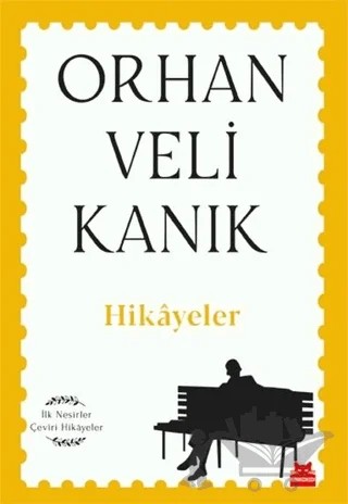 Hikayeler – Orhan Veli Kanık – Kırmızı Kedi Yayınevi kitap kapağı
