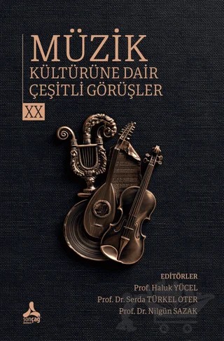 Müzik Kültürüne Dair Çeşitli Görüşler - 20 – Kolektif – Sonçağ Yayınları kitap kapağı