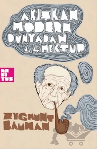 Akışkan Modern Dünyadan 44 Mektup – Zygmunt Bauman – Habitus Kitap kitap kapağı