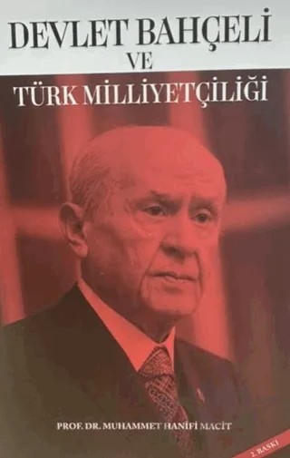 Devlet Bahçeli ve Türk Milliyetçiliği – Muhammet Hanifi Macit – Berikan Yayınevi kitap kapağı