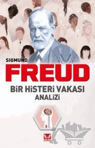 Bir Histeri Vakası Analizi – Sigmund Freud – İkilem Yayınevi kitap kapağı