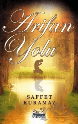 Arifan Yolu – Saffet Kuramaz – Düş Kurguları Yayıncılık kitap kapağı