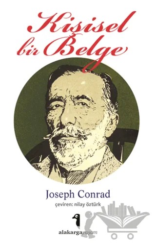 Kişisel Bir Belge – Joseph Conrad – Alakarga Sanat Yayınları kitap kapağı