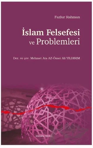 İslam Felsefesi ve Problemleri – Kolektif – Ankara Okulu Yayınları kitap kapağı