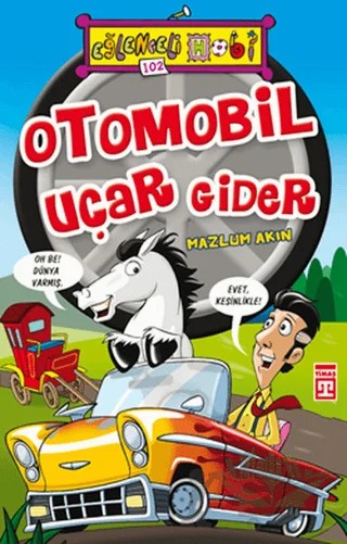 Otomobil Uçar Gider – Mazlum Akın – Timaş Yayınları kitap kapağı