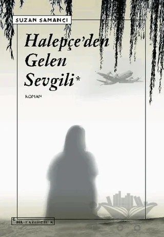 Halepçe’den Gelen Sevgili – Suzan Samancı – Sel Yayıncılık kitap kapağı