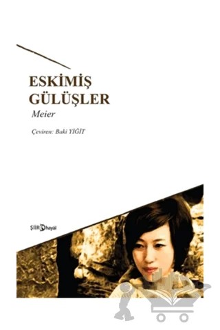 Eskimiş Gülüşler – Meier – Hayal Yayınları kitap kapağı