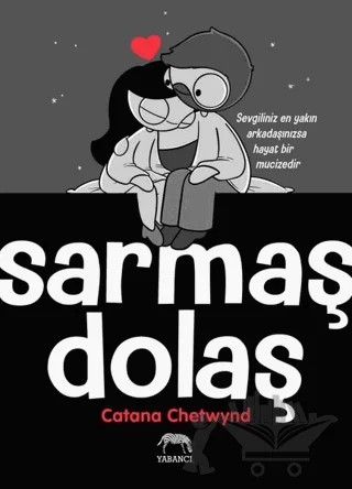 Sarmaş Dolaş – Catana Chetwynd – Yabancı Yayınları kitap kapağı